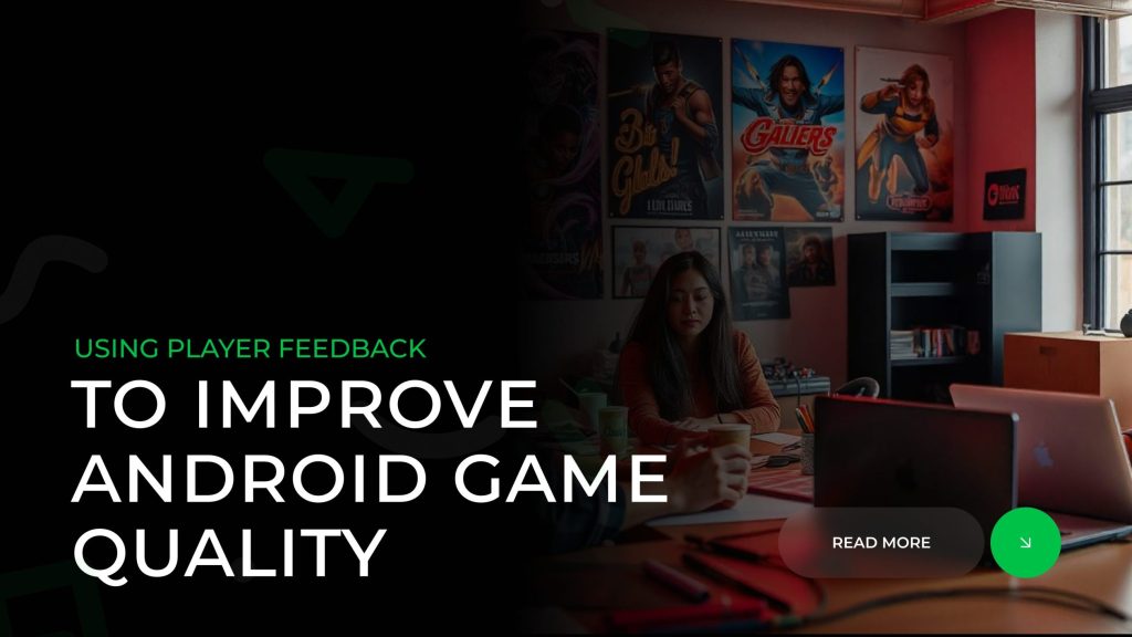 Using Player Feedback to Improve Android Game Quality - SnoopGame
